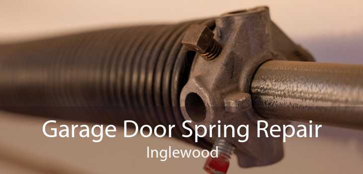 Garage Door Spring Repair Inglewood